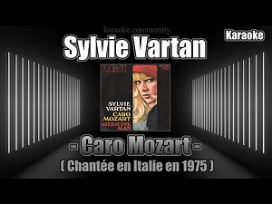 Karaoke - Sylvie Vartan - Caro Mozart (Live Italie 1975)