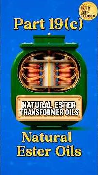 🏞️Natural Ester Transformer Oils 🌱 | The Future of Eco-Friendly Transformers#viral#trending#shorts