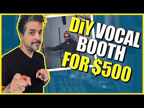 Building Your Own Vocal Booth For $500 Or Less