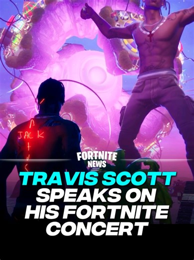 Travis Scott Reflects on His Fortnite Live Concert Experience