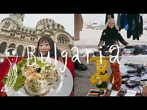 【VLOG】ブルガリアの首都ソフィア探訪 ☺︎ 🇧🇬