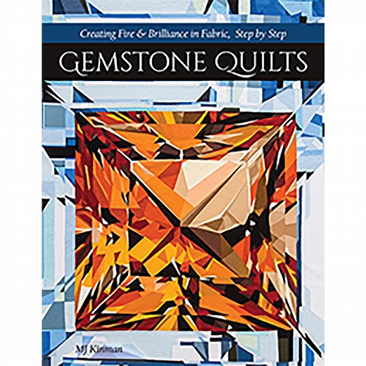 Gemstone Quilts Book by MJ Kinman