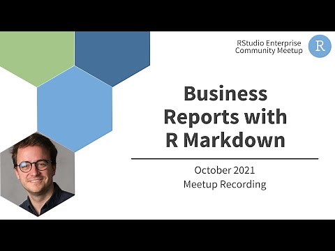 Christophe Dervieux | Business Reports with R Markdown | RStudio