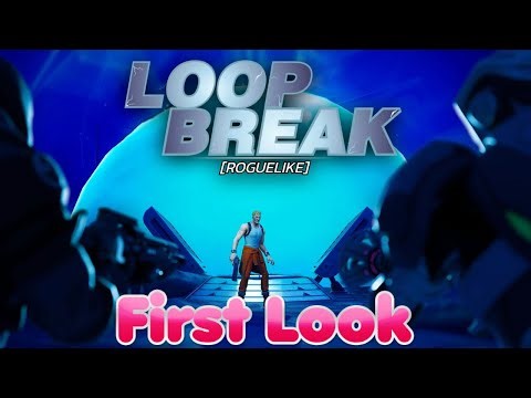 Fortnite: Loop Break [Roguelike] First Look