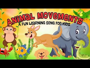 How Animals Move: A Fun and Educational Song for Kids | Walk, Slither, Swim Learn Animal Locomotion
