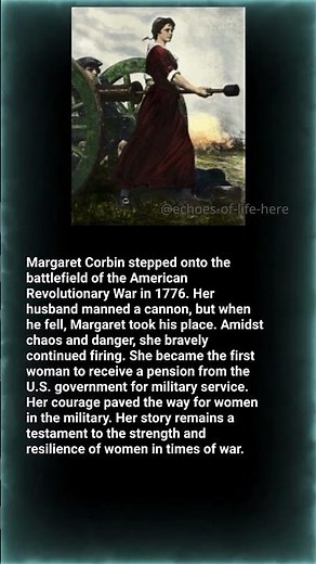 Margaret Corbin — The Woman Who Braved the Battlefield