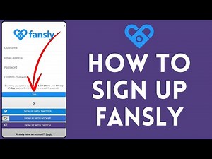 How to Sign Up to Fansly 2024 | Register to Fansly