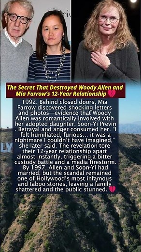 The Secret That Destroyed Woody Allen and Mia Farrow’s 12-Year Relationship 💔