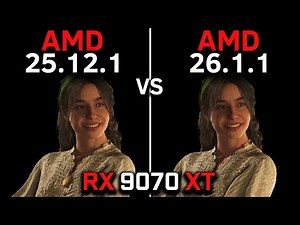 AMD Drivers 25.12.1 vs 26.1.1 | RX 9070 XT 16GB