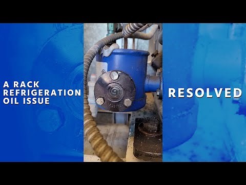 A Rack Refrigeration Oil Issue Resolved