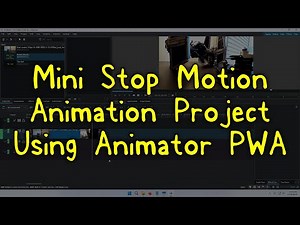Mini Stop Motion Animation Project Using Animator PWA
