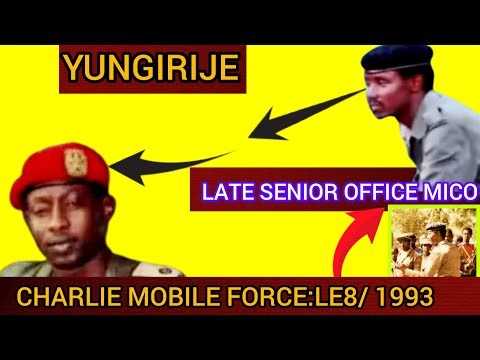Charlie Mobile Force Inzira ya Late Mico || MUBIRUNGA
