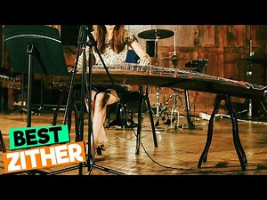 Learning to Play the Zither: A Beginner's Guide