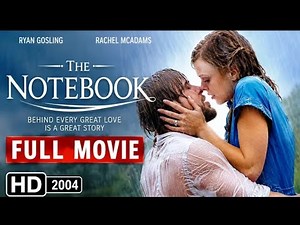 The Notebook (2004) Full HD Movie | Ryan Gosling & Rachel McAdams | English Movie | Romantic Drama