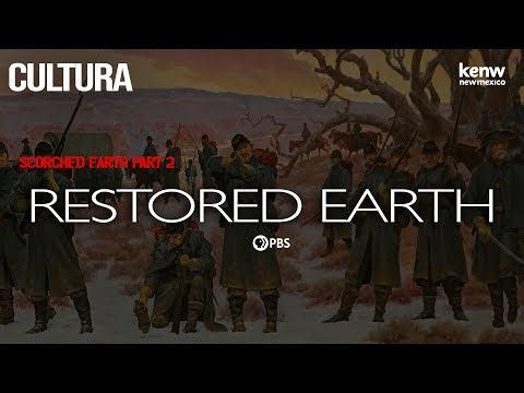 Scorched Earth Part 2 / Bosque Redondo /Cultura/PBS