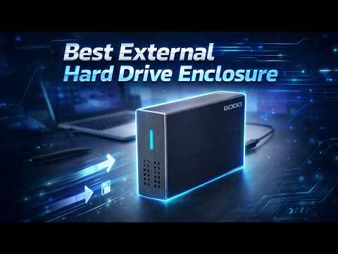 Best External Hard Drive Enclosures for Speed and Durability!