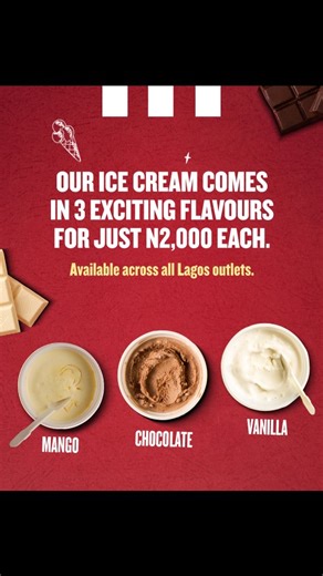 Enjoy our KFC Ice Cream — available in Mango, Chocolate, and Vanilla and make your week sweeter. Grab yours today at all our Lagos outlets for just N2,000. Click the link in our bio or visit your nearest KFC today! #KFCNigeria #IceCreamTreats #MangoChocolateVanilla #FingerLickinGood #FestiveFlavours | KFC