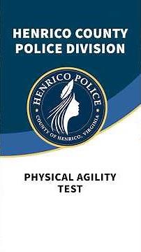 Henrico County Police Division - Physical Agility Test Guide