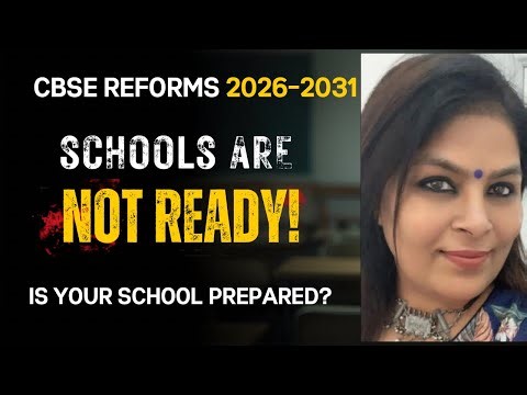CBSE New Curriculum & Exam Reforms Explained | What Schools Must Do NOW (NEP 2020)