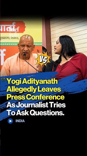 Yogi Adityanath Allegedly Leaves Press Conference As Woman Journalist Tries To Ask Questions.