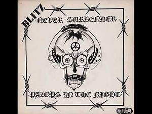 Blitz - Never surrender/Razors in the night (EP 1982)