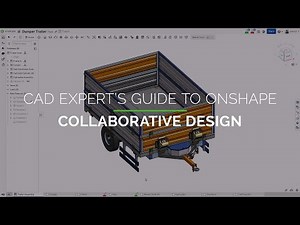 Collaborative Design - CAD Expert's Guide to Onshape