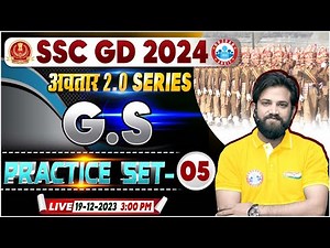 SSC GD GS Class | SSC GD 2024 GS Practice Set 05, SSC GD GK/GS PYQ's, GS By Naveen Sir