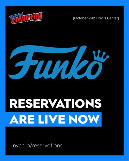 Update: All Funko slots are completely reserved. If you were unable to get a reservation, there will be very limited standby for the Funko booth. The standby line will be in Hall 1C and can begin lining up once morning queue has completed. --------------------------------- NYCC Funko Reservations are now LIVE 💥 Here’s your chance to access the Funko booth and buy this year’s exclusives. Get in the queue: nycc.io/funko You must have a valid NYCC ticket assigned to your email address and your My 