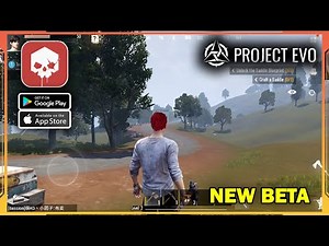 Project EVO New Open BETA Gameplay (Android, iOS)