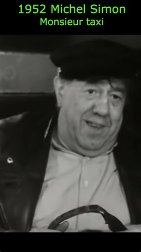Film culte des années 50 🎬 | Michel Simon dans Monsieur Taxi – Moment savoureux #cinemafrancais