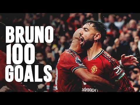 Bruno Fernandes: 100 Goals! 💯🤩