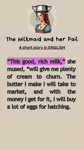 The Milkmaid and Her Pail: A Folktale Lesson