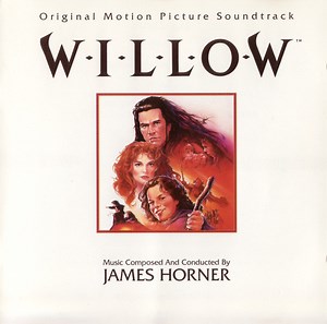James Horner - Willow (Original Motion Picture Soundtrack)