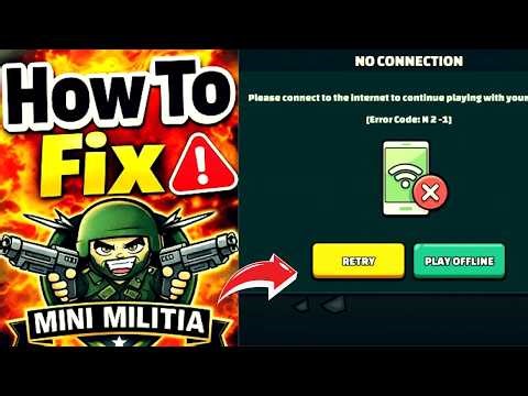 [Error Code: N 2 -1] How To FIX MINI MILITIA NO CONNECTION PROBLEM | Online Not Working 2026