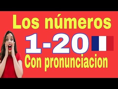 👉LOS NÚMEROS En FRANCES DEL 1 AL 20 (Pronunciación) NUMERO Del 1 al 20 en frances pronunciacion