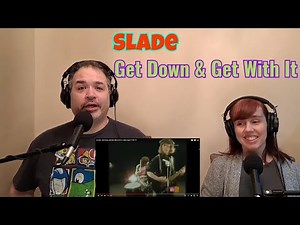 Slade - Get Down And Get With It Reaction