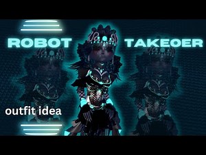 Styling Theme *ROBOT TAKEOVER* In Dress To Impress!