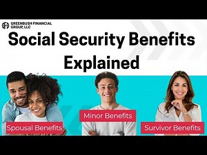 Social Security: Complete Guide of Benefits | Retirement, Spousal, Survivor, & Child Benefits