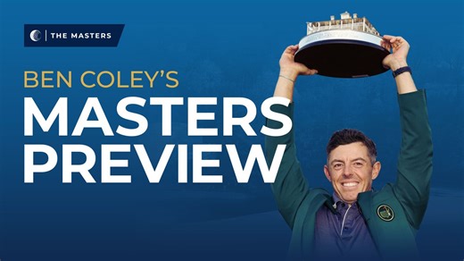 The Masters preview and betting tips: Ben Coley's best outright golf bets for Augusta National