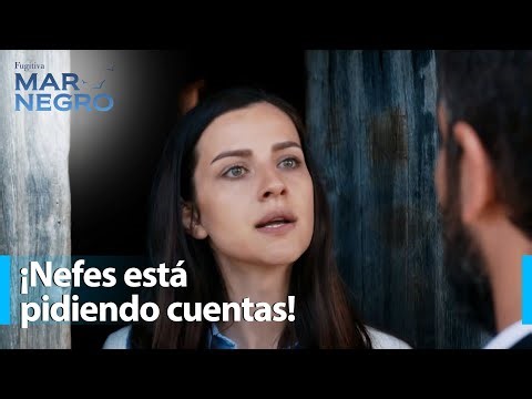 ¿Qué cambió desde que hablaste con Tahir? - Mar Negro Capítulo 49 | Fugitiva