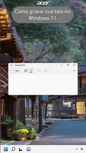 Como gravar sua tela no Windows 11