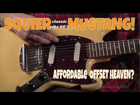 Fender Squier Classic Vibe 60's Mustang Review