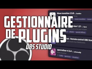 Comment Installer des Plugins OBS STUDIO Facilement