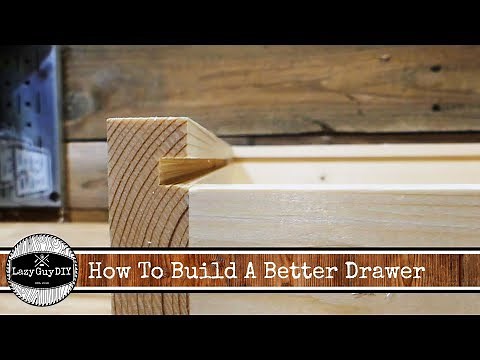 How To Build A Better Drawer