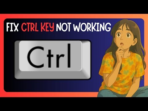 How To Fix Ctrl Key Not Working On Windows 11 - GUIDE