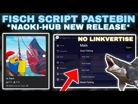 [New]🐟Fisch Script Pastebin *Naoki-Hub* AutoFish Fast Instant Catch Fast Money Super OP Free🎣