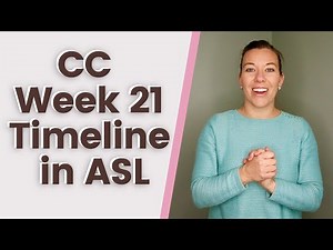 CC Timeline Week 21 Hand motions in ASL
