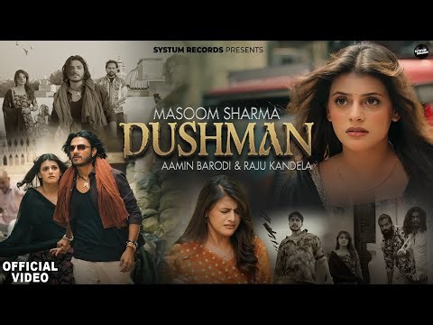 Masoom Sharma : DUSHMAN (Official Video) | Raju Kandela | Ashu | Aamin Barodi | Haryanvi Song 2025