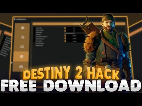 UPDATE Destiny 2 Cheat / Aimbot + ESP + OPK + God Mode + Free Download