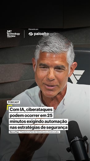 No novo podcast da MIT Technology Review Brasil, Marcos Pupo, presidente da Palo Alto Networks para a América Latina, explica por que a Inteligência Artificial encurtou o ciclo dos ataques e mudou a maneira como empresas precisam agir em cibersegurança. Quando o intervalo entre preparar uma ameaça e executá-la cai de dias para minutos, a defesa não pode mais depender apenas da capacidade de reação. A prioridade passa a ser antecipar e automatizar decisões, e usar IA para mitigar ataques que fica